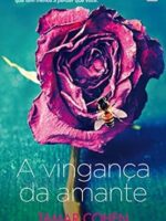 A vinganca da amante - Tamar Cohen.