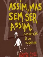 Assim, mas sem ser assim - Afonso Cruz.