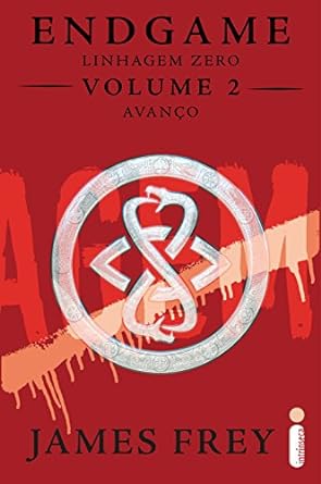 Endgame_ Linhagem Zero - Volume 2 - Avanco - James Frey.