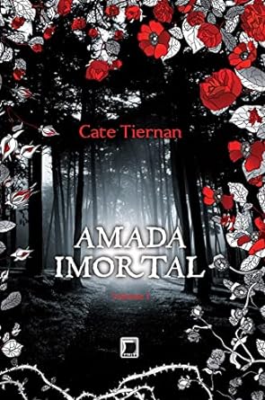 Amada Imortal_ Livro 01 - Amada Imortal - Cate Tiernan.