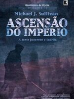 Ascensao do imperio - Michael J. Sullivan.