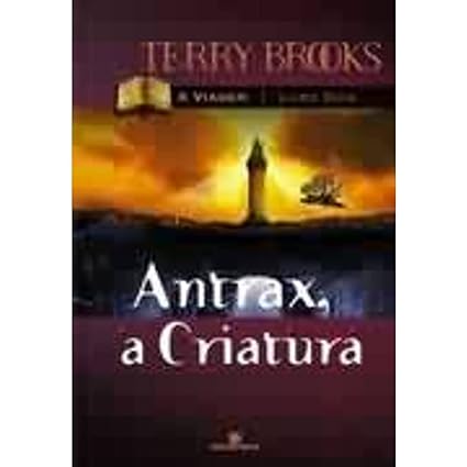 Antrax, a Criatura - Terry Brooks.