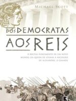 Dos Democratas aos Reis - Michael Scott.