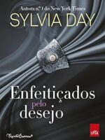 Enfeiticados pelo desejo- Sylvia Day