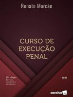 CURSO DE EXECUCAO PENAL - RENATO MARCAO.