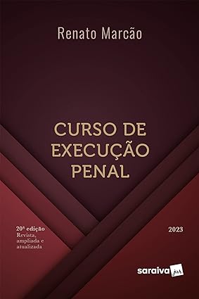 CURSO DE EXECUCAO PENAL - RENATO MARCAO.