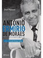 Antonio Ermirio de Moraes_ memorias de um - Jose Pastore.