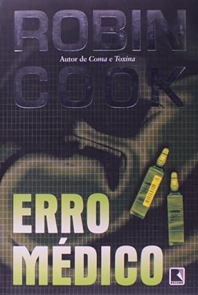 Erro Medico - Robin Cook.