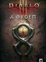 Diablo III - A Ordem - Nate Kenyon.