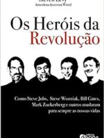 Os Heróis da Revolução