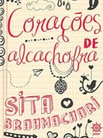 Coracoes de Alcachofra - Sita Brahmachari.