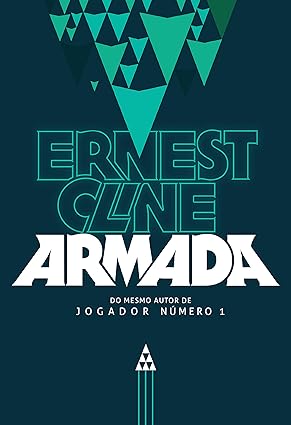 Armada - Ernest Cline.