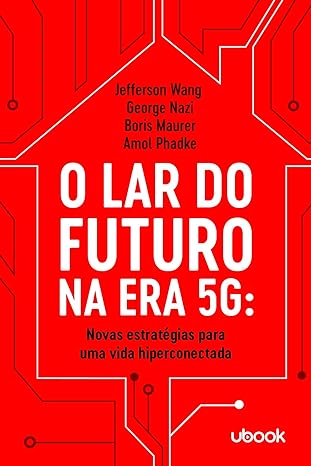 O Lar Do Futuro Na Era 5g