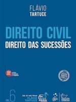 Direito Civil - Vol. 6 - Direito das Suces - Flavio TARTUCE.