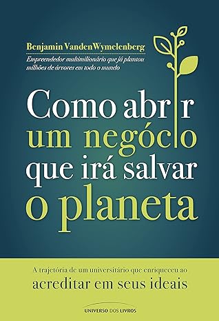 O Mundo Precisa De Alguém F-da Como Você – Como Abrir Um Negócio Que Irá Salvar O Planeta