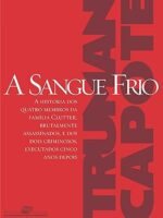 A sangue frio - Truman Capote.
