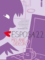 Esposa 22 - Melanie Gideon.