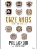 Onze Anéis - A Alma do Sucesso