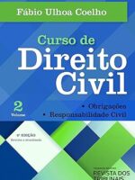 Curso de Direito Civil - Obrigacoes e Resp - FABIO ULHOA COELHO.
