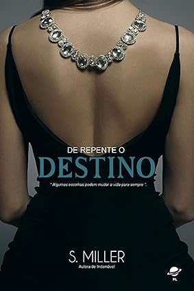 De Repente o Destino - S. Miller