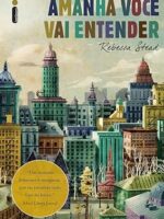 Amanha voce vai entender - Rebecca Stead.