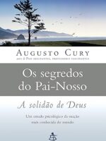A Solidao de Deus - Augusto Cury.