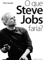 O que Steve Jobs faria?