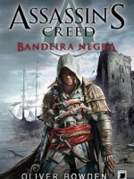 Assassin_s Creed - Bandeira Negra - Oliver Bowden.