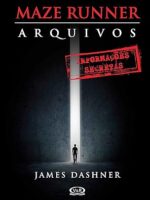 Arquivos_ Maze Runner - James Dashner.
