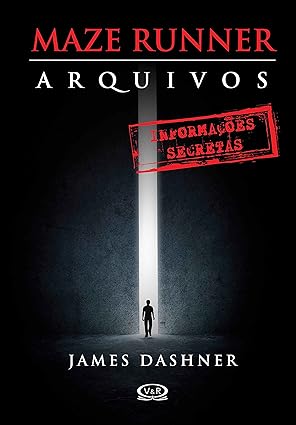 Arquivos_ Maze Runner - James Dashner.