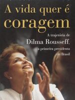 A Vida quer e coragem - Ricardo Batista Amaral.