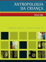 Antropologia da Crianca - Clarice Cohen.