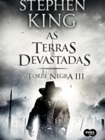 A Torre Negra III - As Terras Devastadas - Stephen King.