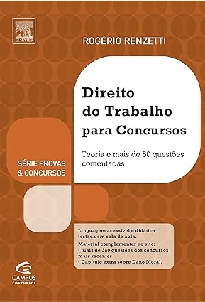 Direito do Trabalho Para Concursos - Teori - Rogerio Renzetti.