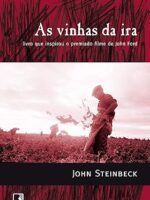 As vinhas da ira - John Steinbeck.
