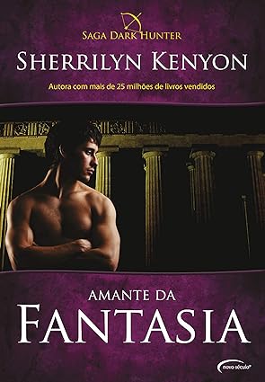 Amante da Fantasia - Sherrilyn Kenyon.