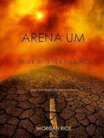 Arena Um_ Traficantes De Escravos