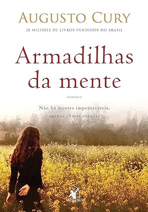 Armadilhas da mente - Augusto Cury.