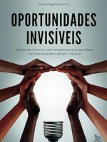 Oportunidades invisíveis
