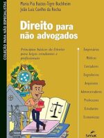 Direito para nao advogados_ principios bas - Maria Pia Bastos-Tigre Buchheim e Joao Lui.
