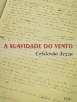 A suavidade do vento - Cristovao Tezza.