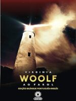 Ao Farol (Edicao Bilingue) - Virginia Woolf.