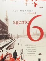 Agente 6 - Tom Rob Smith.