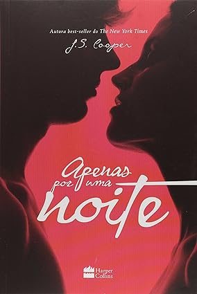 Apenas por uma noite - J. S. Cooper.