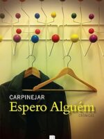Espero Alguem - Carpinejar.