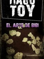El Arte de Bibi - Tiago Toy.