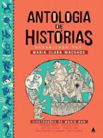 Antologia de historias - Maria Clara Machado.