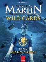 Ases nas Alturas - George R. R. Martin.