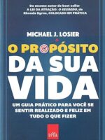 O Propósito Da Sua Vida