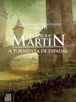 A Tormenta de Espadas - As Cronicas de Gel - George R.R. Martin.